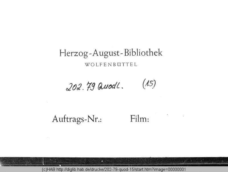 http://diglib.hab.de/drucke/202-79-quod-15/min/00000001.gif