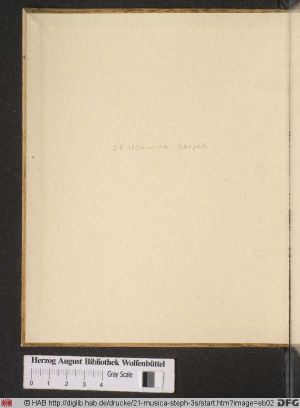 http://diglib.hab.de/drucke/21-musica-steph-3s/min/eb02.jpg