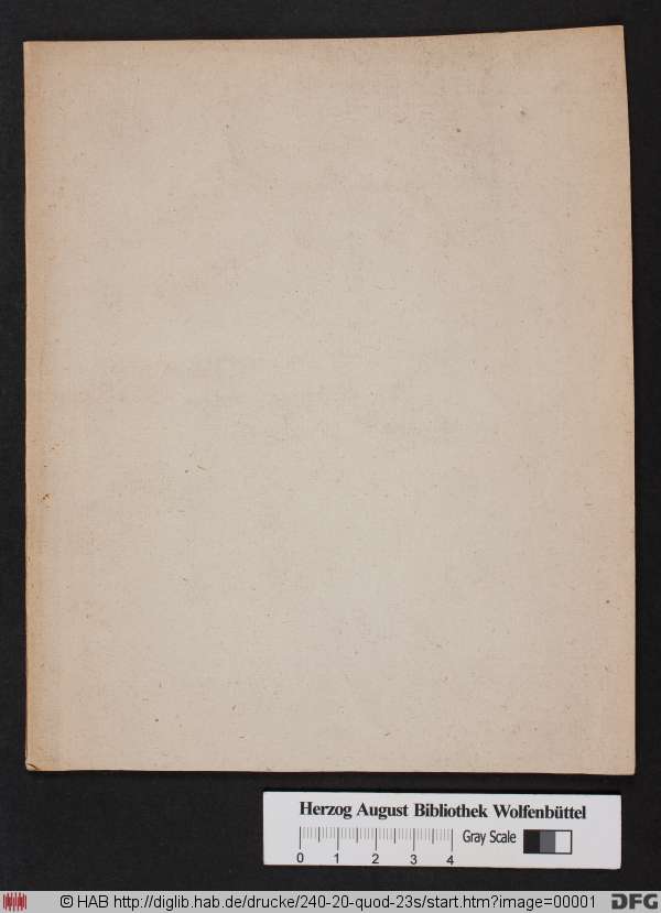 http://diglib.hab.de/drucke/240-20-quod-23s/min/00001.jpg