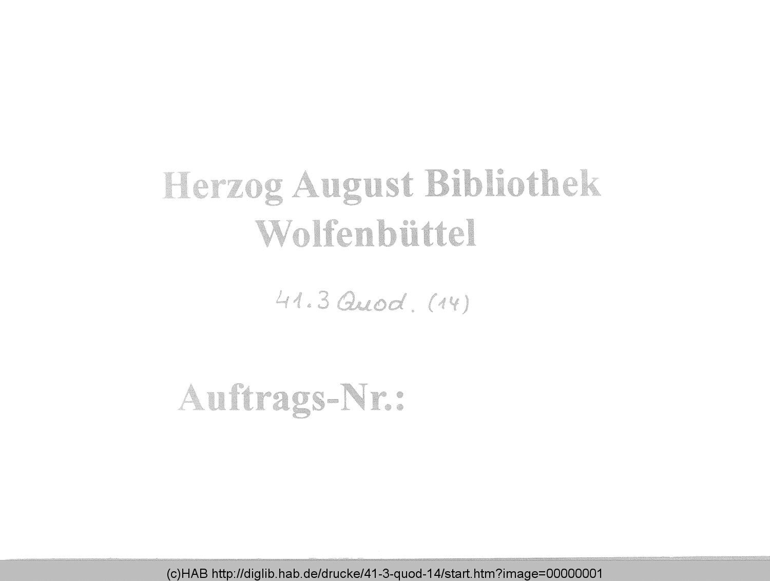http://diglib.hab.de/drucke/41-3-quod-14/00000001.gif