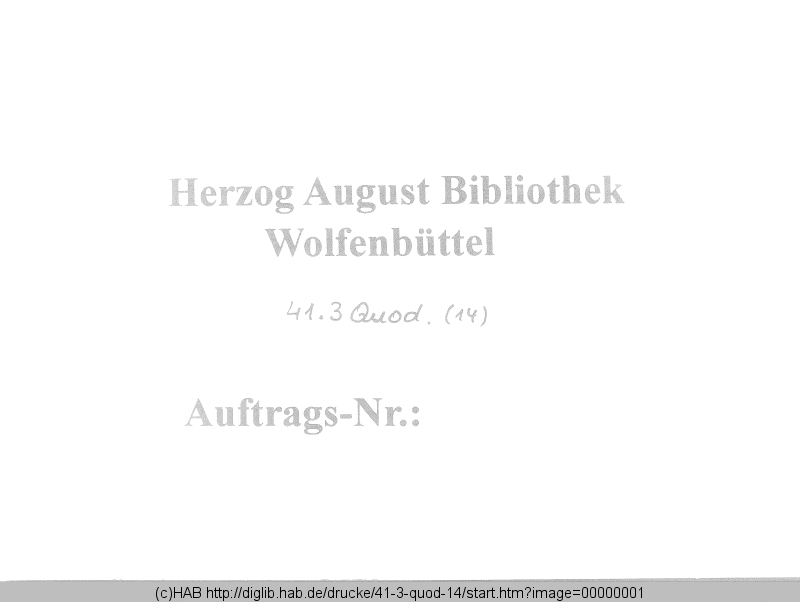 http://diglib.hab.de/drucke/41-3-quod-14/min/00000001.gif