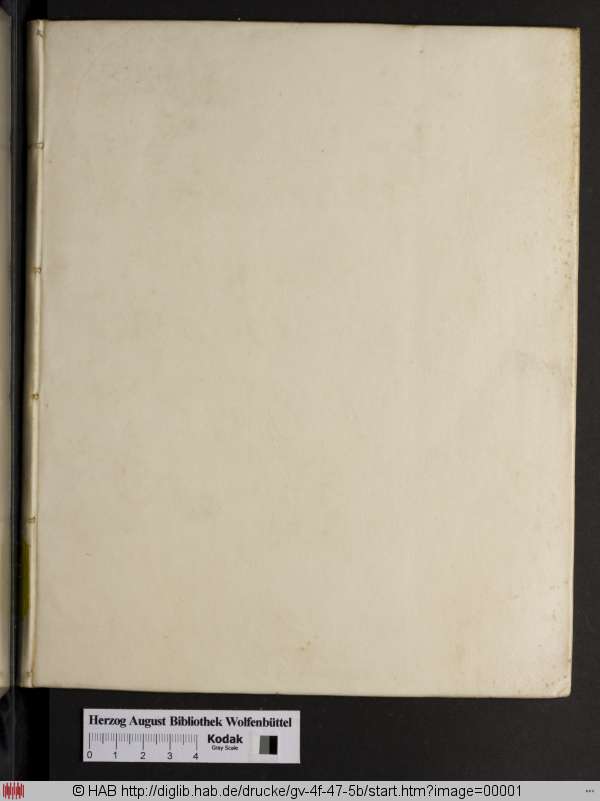 http://diglib.hab.de/drucke/gv-4f-47-5b/min/00001.jpg