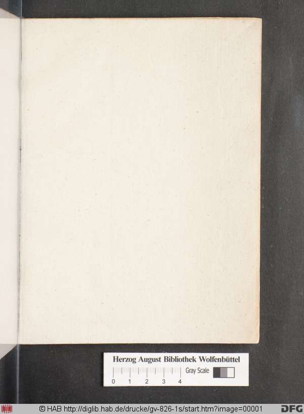 http://diglib.hab.de/drucke/gv-826-1s/min/00001.jpg