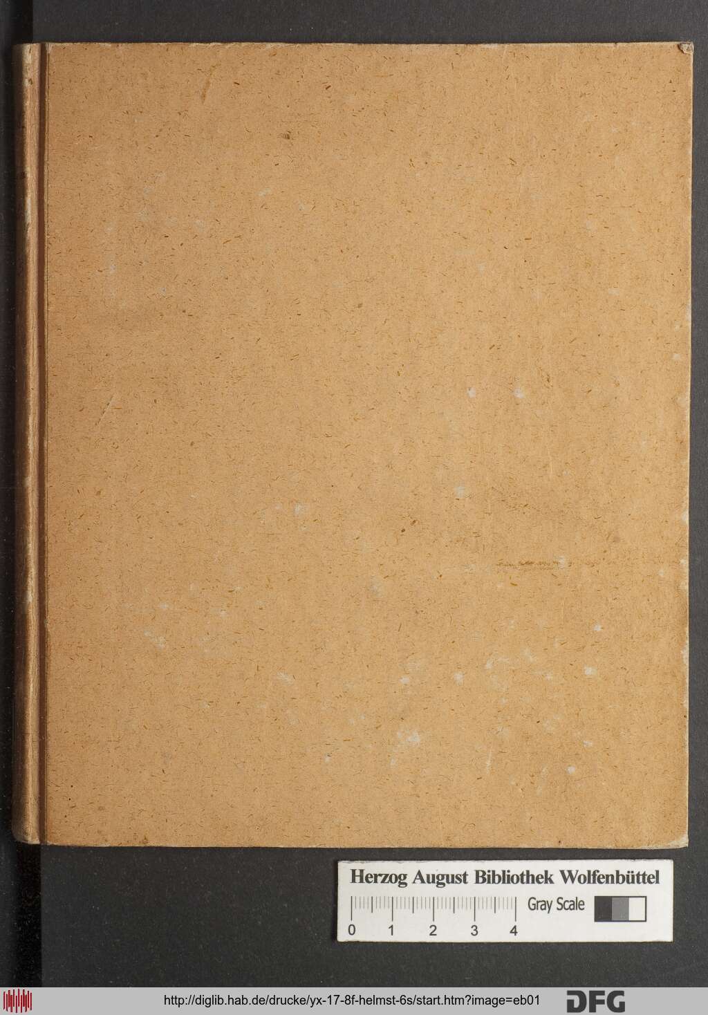 http://diglib.hab.de/drucke/yx-17-8f-helmst-6s/eb01.jpg