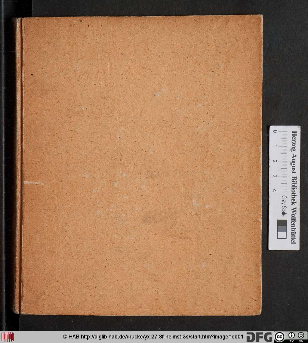 http://diglib.hab.de/drucke/yx-27-8f-helmst-3s/eb01.jpg