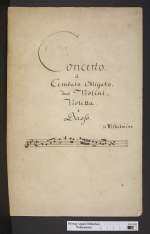 Cod. Guelf. 67 Mus. Hdschr. — Friederike Wilhelmine Sophie (Markgräfin von Brandenburg-Culmbach), Concerto à Cembalo obligato, duoi Violini, Violetta et Basso — 18. Jh.
